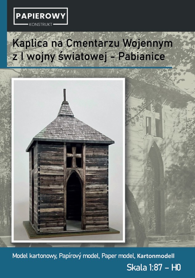 Kaplica na Cmentarzu Wojennym z pierwszej wojny światowej – Pabianice. 1:87 (H0)