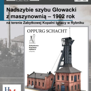 Nadszybie szybu Głowackiz maszynownią - 1902 rok skala 1:150